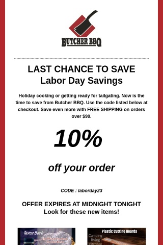 LAST DAY - Labor Day Savings from Butcher BBQ 🔥🔥