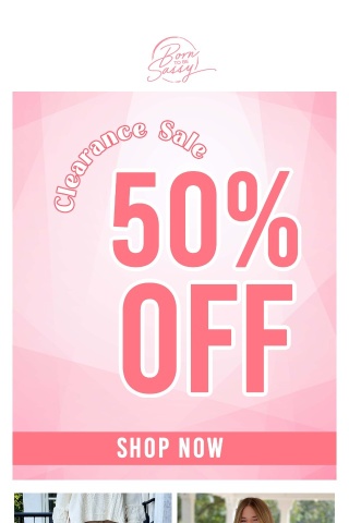 50% Off Clearance! 🎉