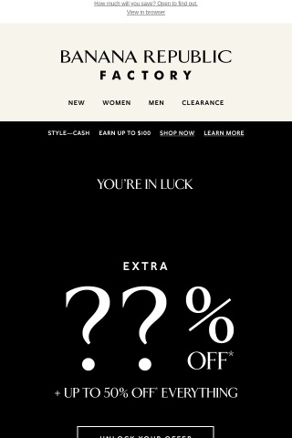 Surprise, you've unlocked an extra % off