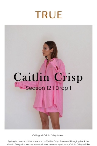 Caitlin Crisp S12 Drop 1 | NOW LIVE