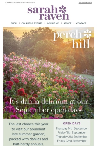 Don't miss the last 2023 Perch Hill Open Days...