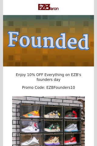 ⚡Enjoy 10% OFF Everything on EZB's founders day - Use promo code: EZBFounders10⚡