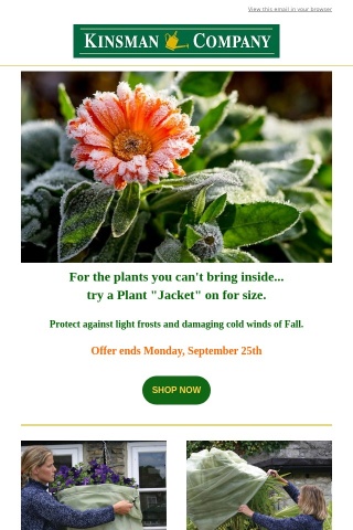 Brrr...It's time to bundle up.  Plant "Jackets" for Sale