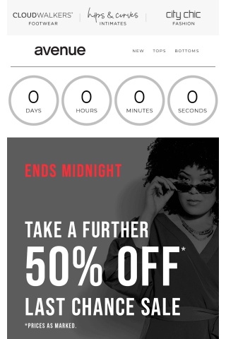 Ends Midnight: Take a Further 50% Off* Last Chance Sale