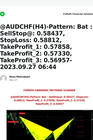 [New post] @AUDCHF(H4)-Pattern: Bat : SellStop@: 0.58437, StopLoss: 0.58812, TakeProfit_1: 0.57858, TakeProfit_2: 0.57330, TakeProfit_3: 0.56957-2023.09.27 06:44