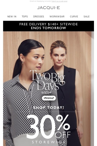 30% Off Storewide With Afterpay Ends Tomorrow!