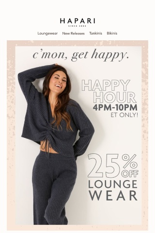 Cozy Up with 25% Off 🍂 Happy Hour Time!