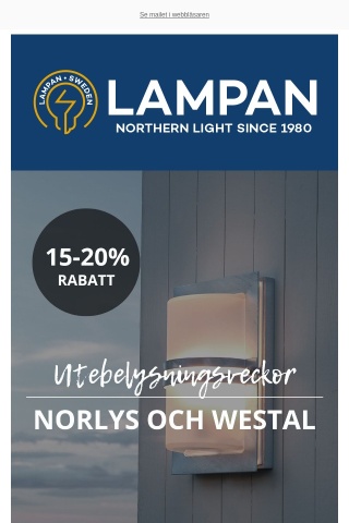 Kampanj! 15-20% på Norlys och Westal