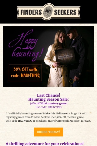 Last Chance: 🎃 Happy Haunting 50% Off Sale! 👻