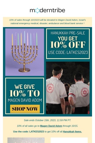 🕎 ENDS SUNDAY: Save 10%, Give 10% to Support Magen David Adom 🕎