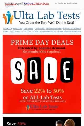 💥 [Extended]  PRIME DAY DEALS -  Enjoy the Savings. Take advantage of the deals. - Save up to 50% off ALL lab tests.