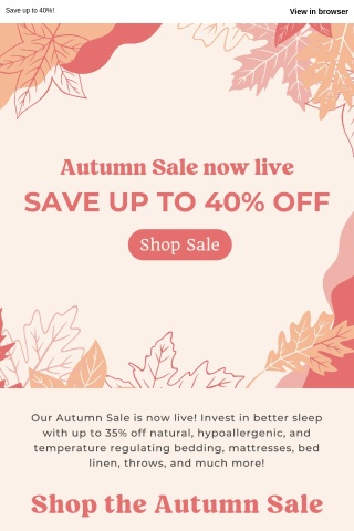 Sleep Better for Less! Save up to 40% in our Autumn Sale 🍂