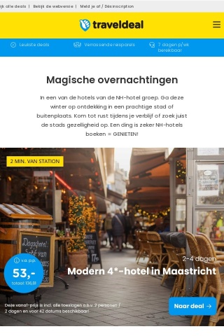 💭 Magische overnachtingen 💛 Hotel NH Maastricht v.a. p.p. 53,- | NH Zandvoort v.a. p.p. 58,-