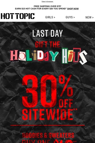LAST DAY! 30% Off sitewide, $15 select tees & BOGO $10 hoodies 🤑