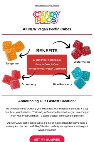 Introducing Our New Vegan Pectin Melt-Proof Gummies!