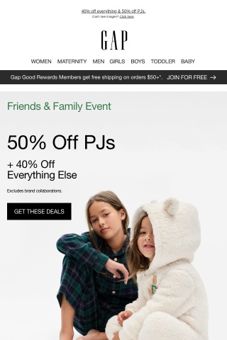 You landed 50% OFF PJs and 40% OFF everything else