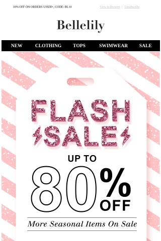 ⏰ Flash Sale: UP to 80% OFF!