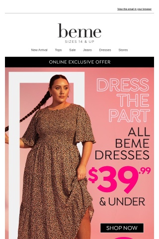 📣 Just In: $39.99* ALL Beme Dresses