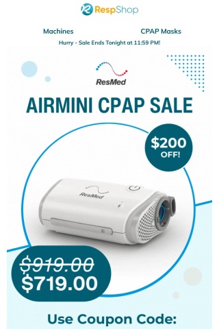 🕒 Reminder: $200 Off AirMini CPAP Ends Tonight!
