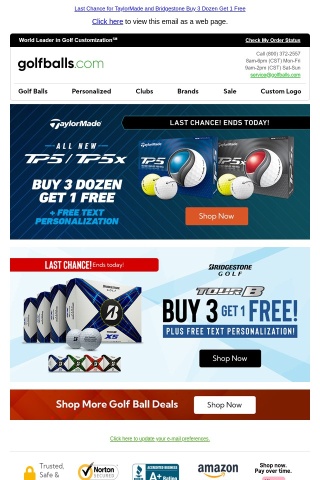 Ends Today! Buy 3 Get 1 Free on TaylorMade & Bridgestone Golf Balls + Free Text Personalization
